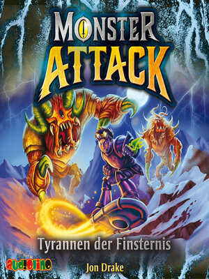cover image of Tyrannen der Finsternis--Monster Attack, Folge 4